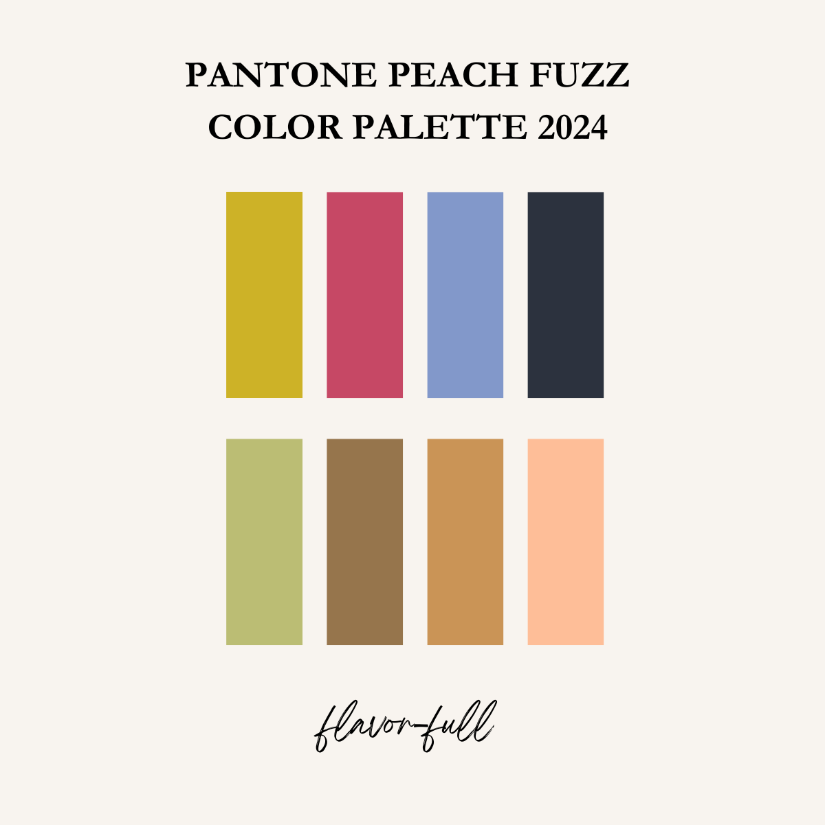 The Color Trends for 2024: Comforting Neutrals & Positive Accents 17 pantone peach fuzz color palette flavor full